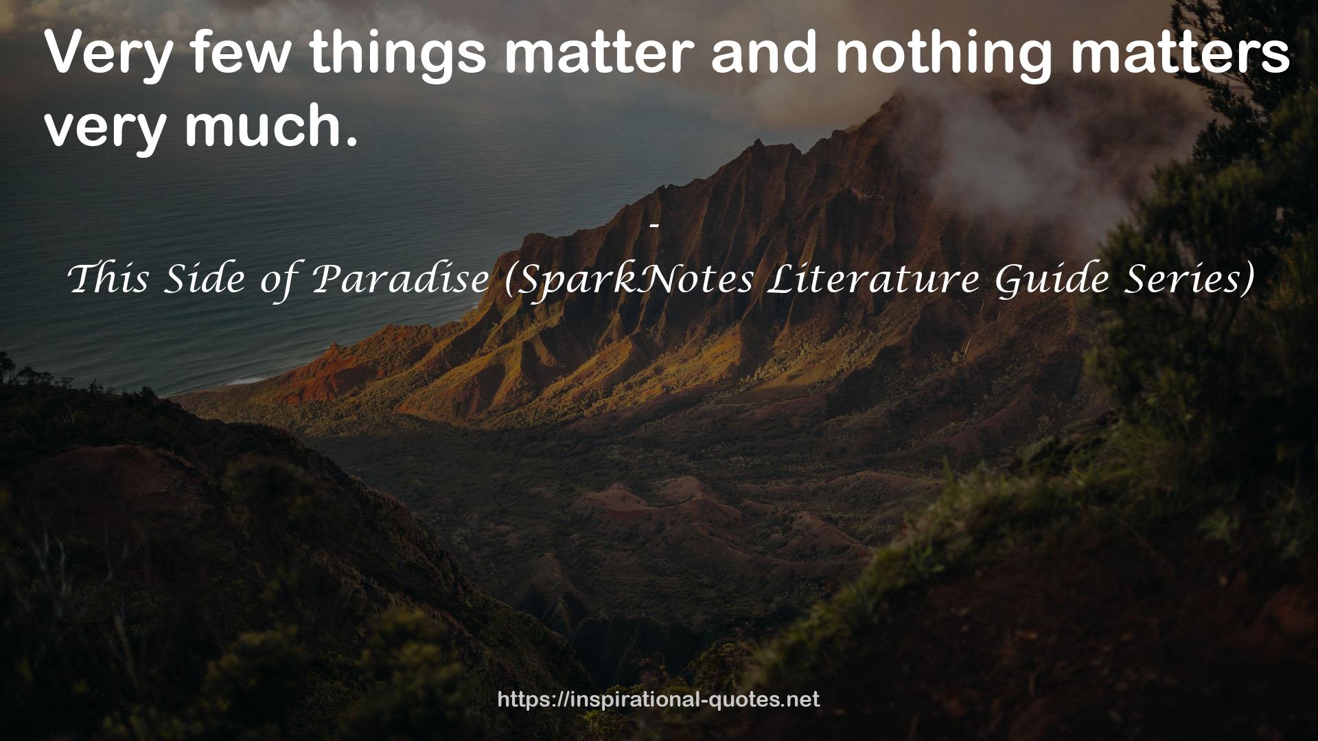 This Side of Paradise (SparkNotes Literature Guide Series) QUOTES