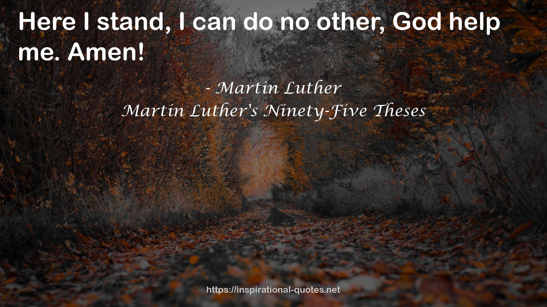 Martin Luther's Ninety-Five Theses QUOTES