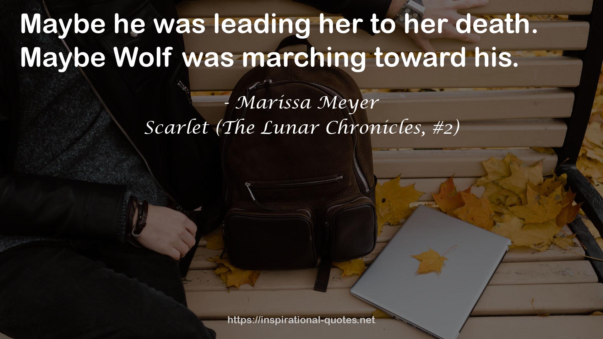 Scarlet (The Lunar Chronicles, #2) QUOTES