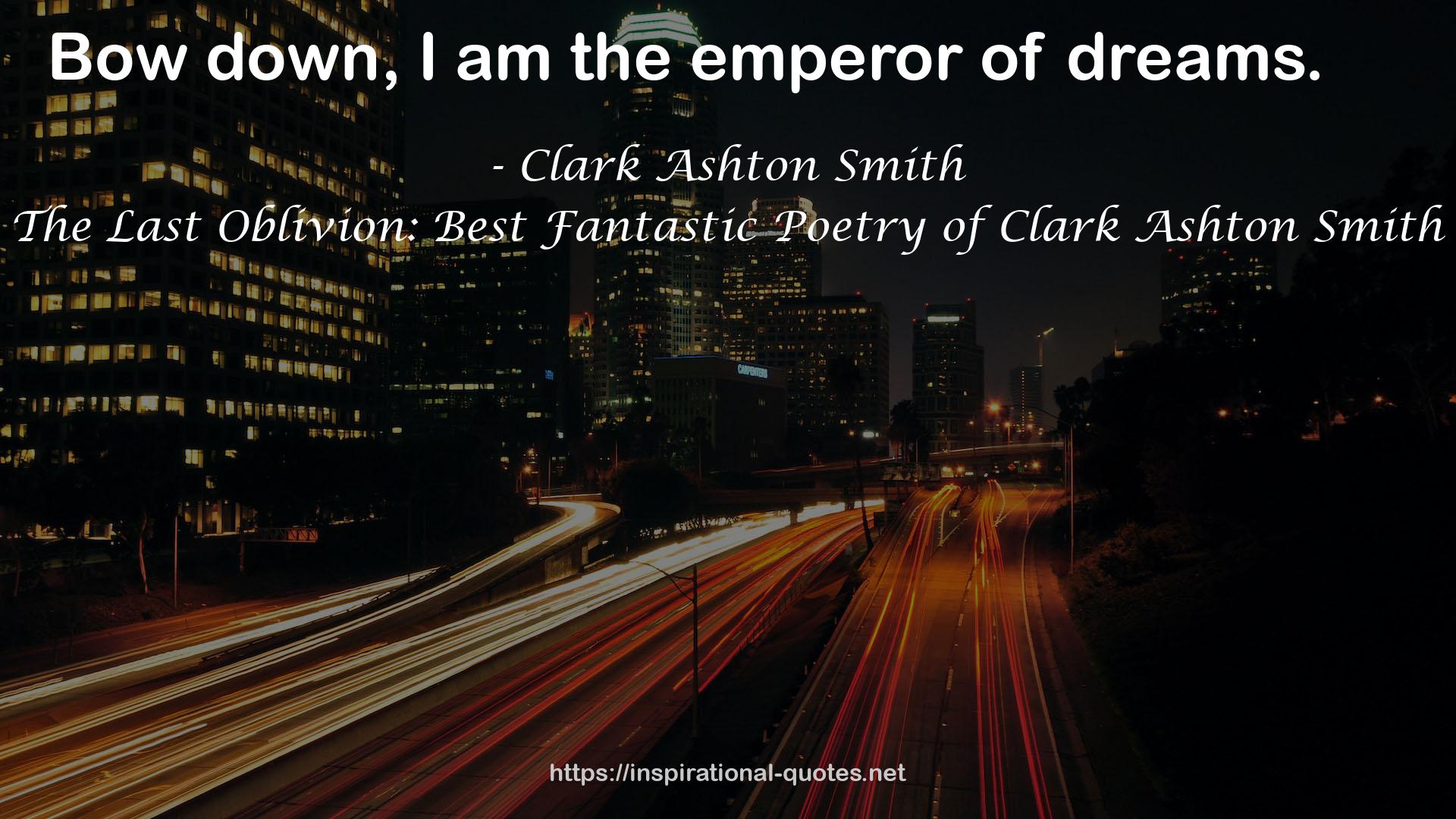 Clark Ashton Smith QUOTES