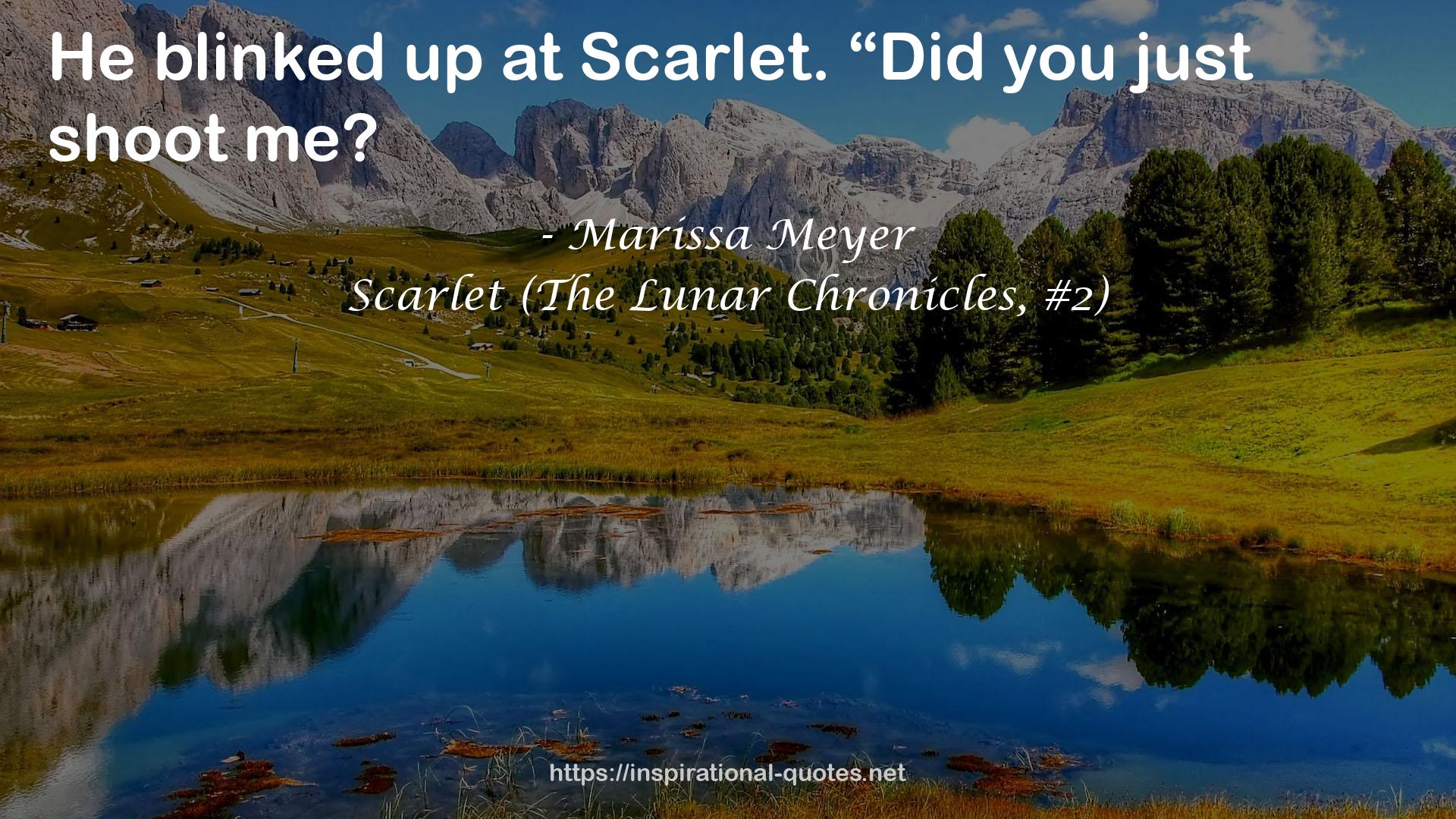 Scarlet (The Lunar Chronicles, #2) QUOTES