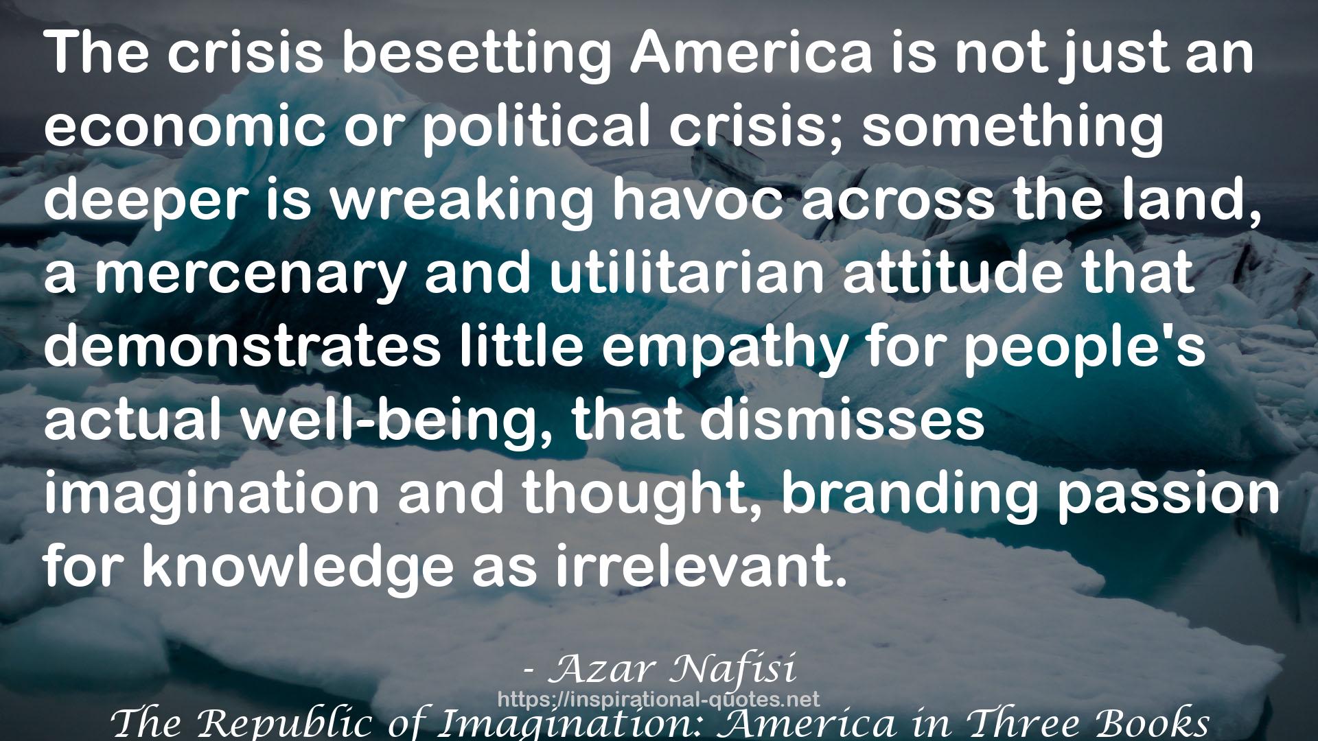 The Republic of Imagination: America in Three Books QUOTES