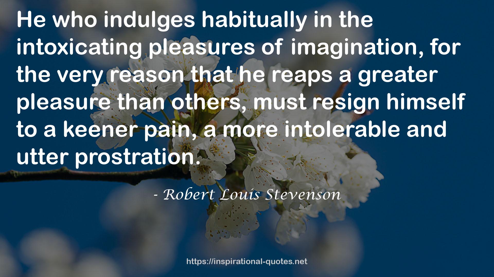 the intoxicating pleasures  QUOTES