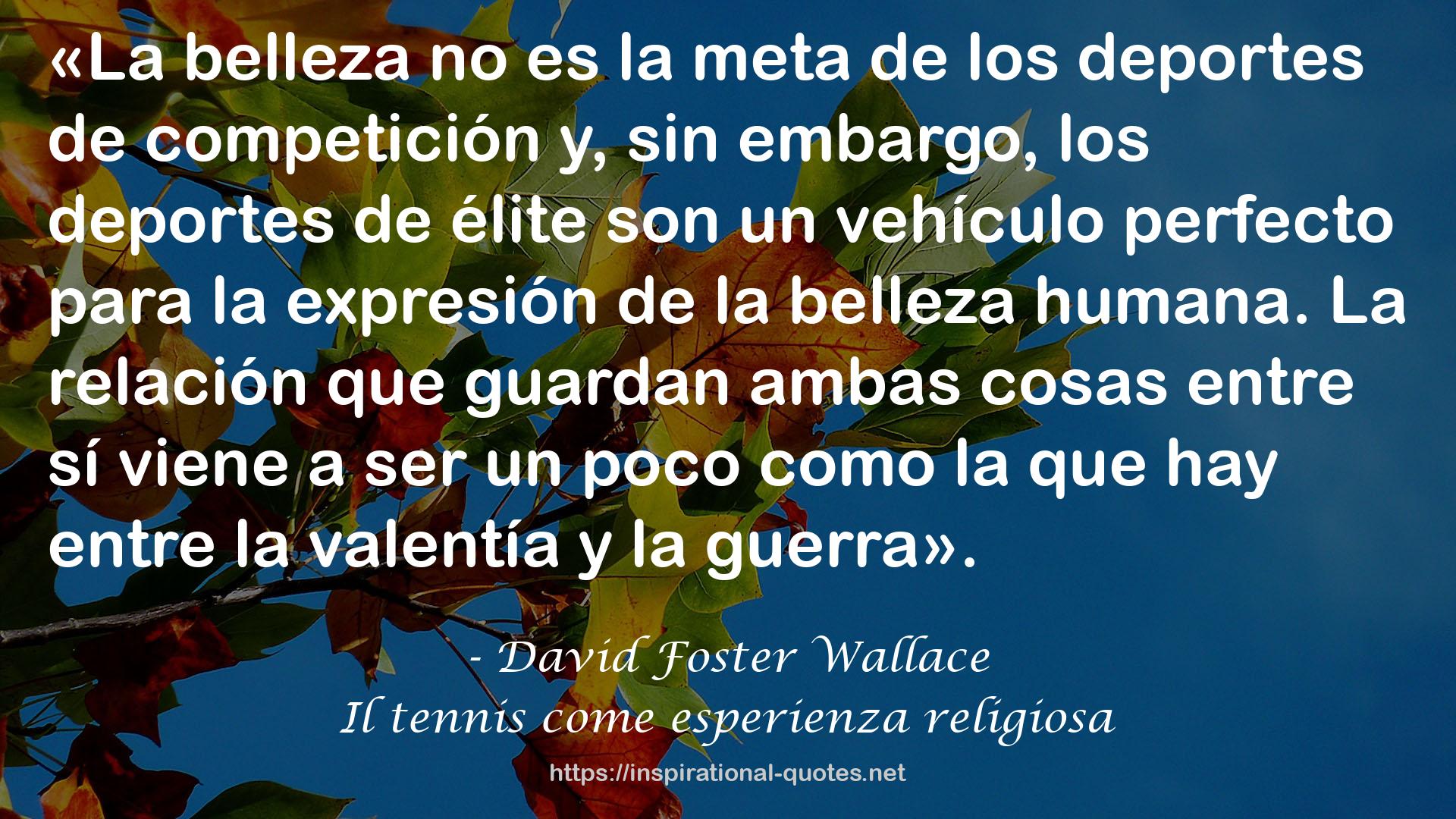 Il tennis come esperienza religiosa QUOTES