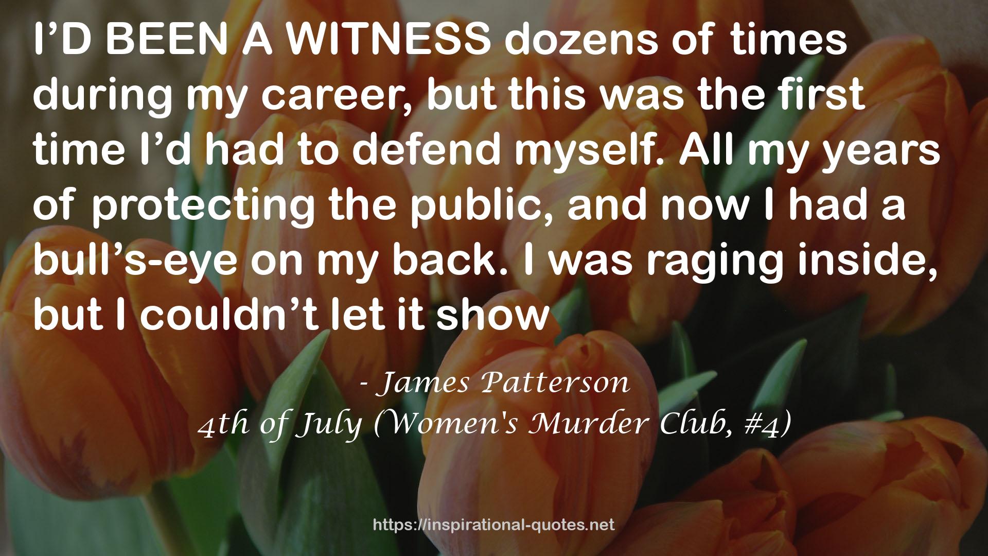 4th of July (Women's Murder Club, #4) QUOTES