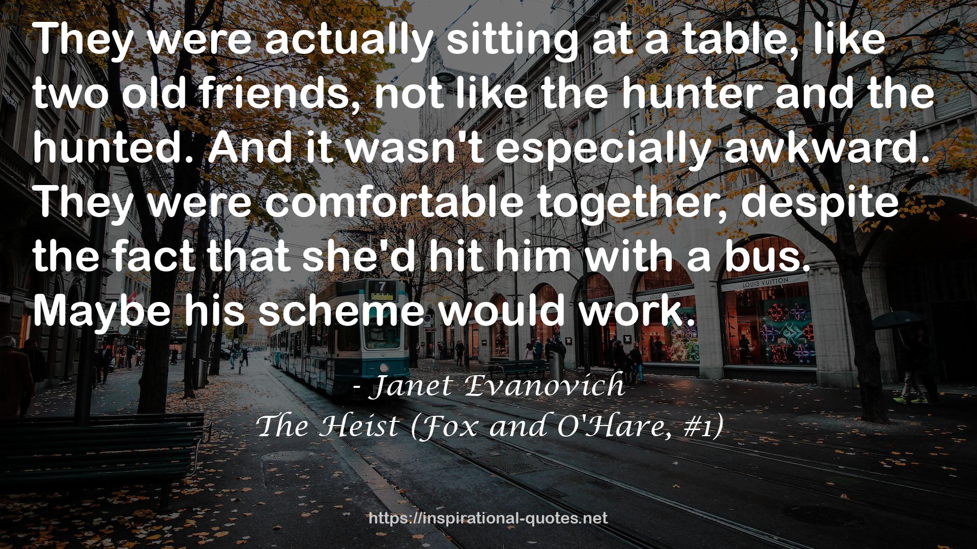 The Heist (Fox and O'Hare, #1) QUOTES