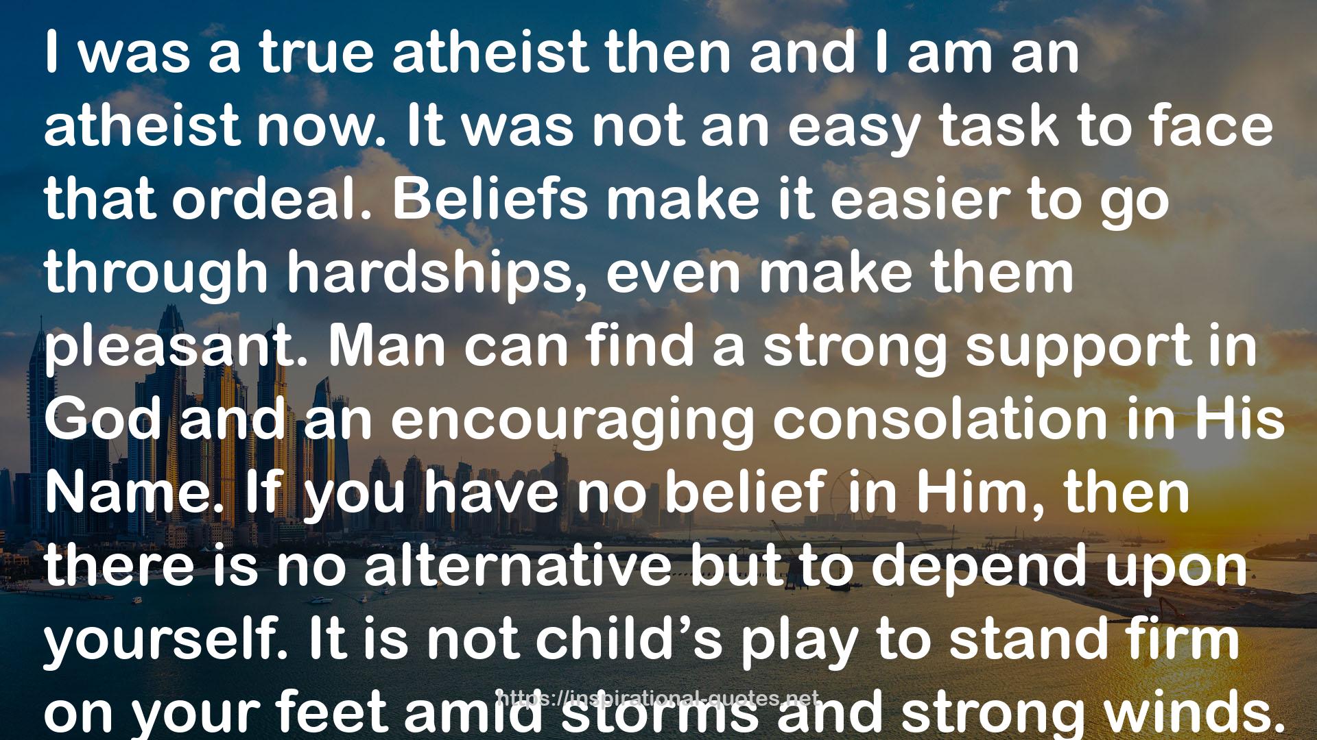 Why I am an Atheist and Other Works QUOTES