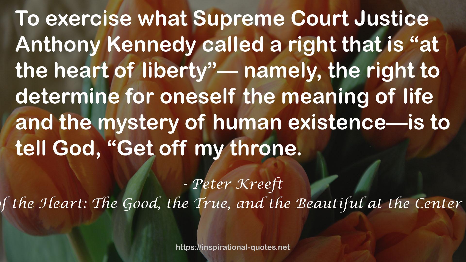 Wisdom of the Heart: The Good, the True, and the Beautiful at the Center of Us All QUOTES