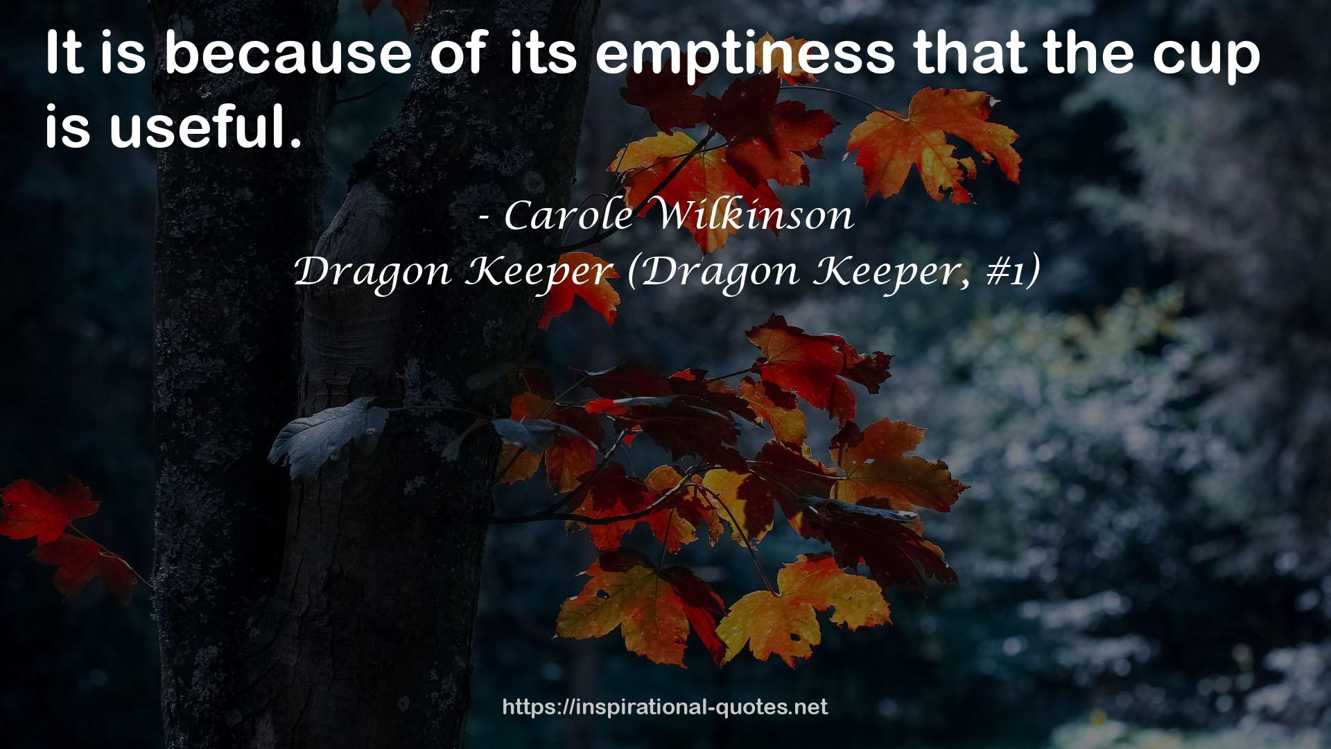 Dragon Keeper (Dragon Keeper, #1) QUOTES