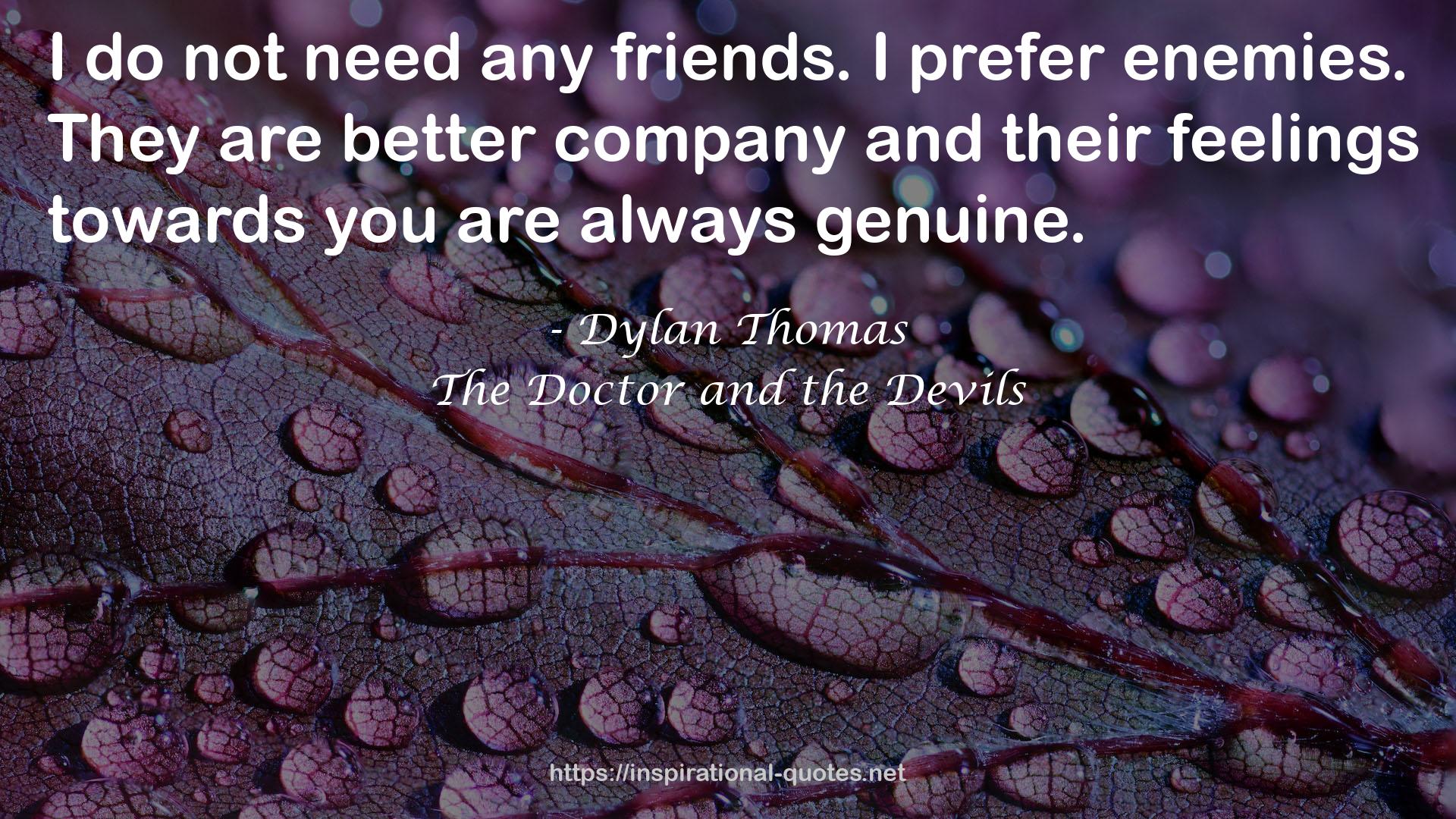 The Doctor and the Devils QUOTES