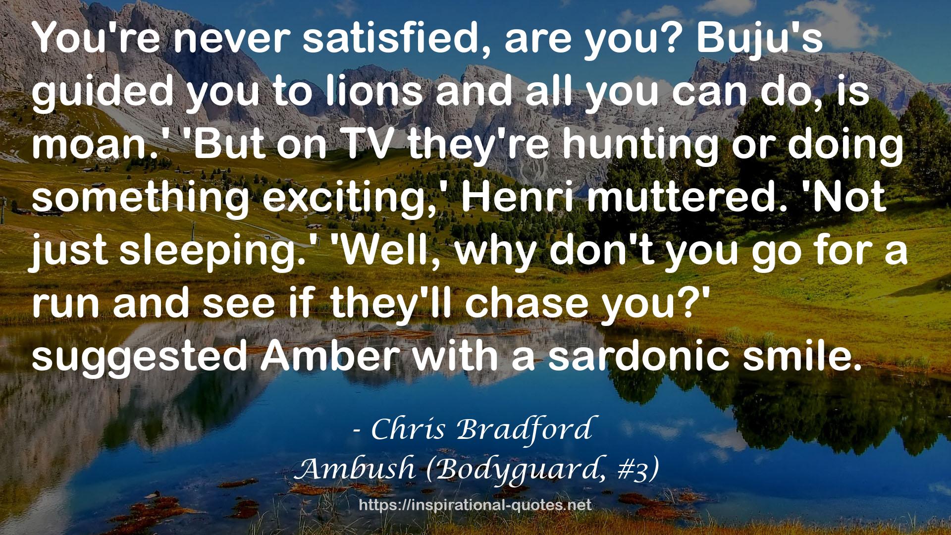 Ambush (Bodyguard, #3) QUOTES