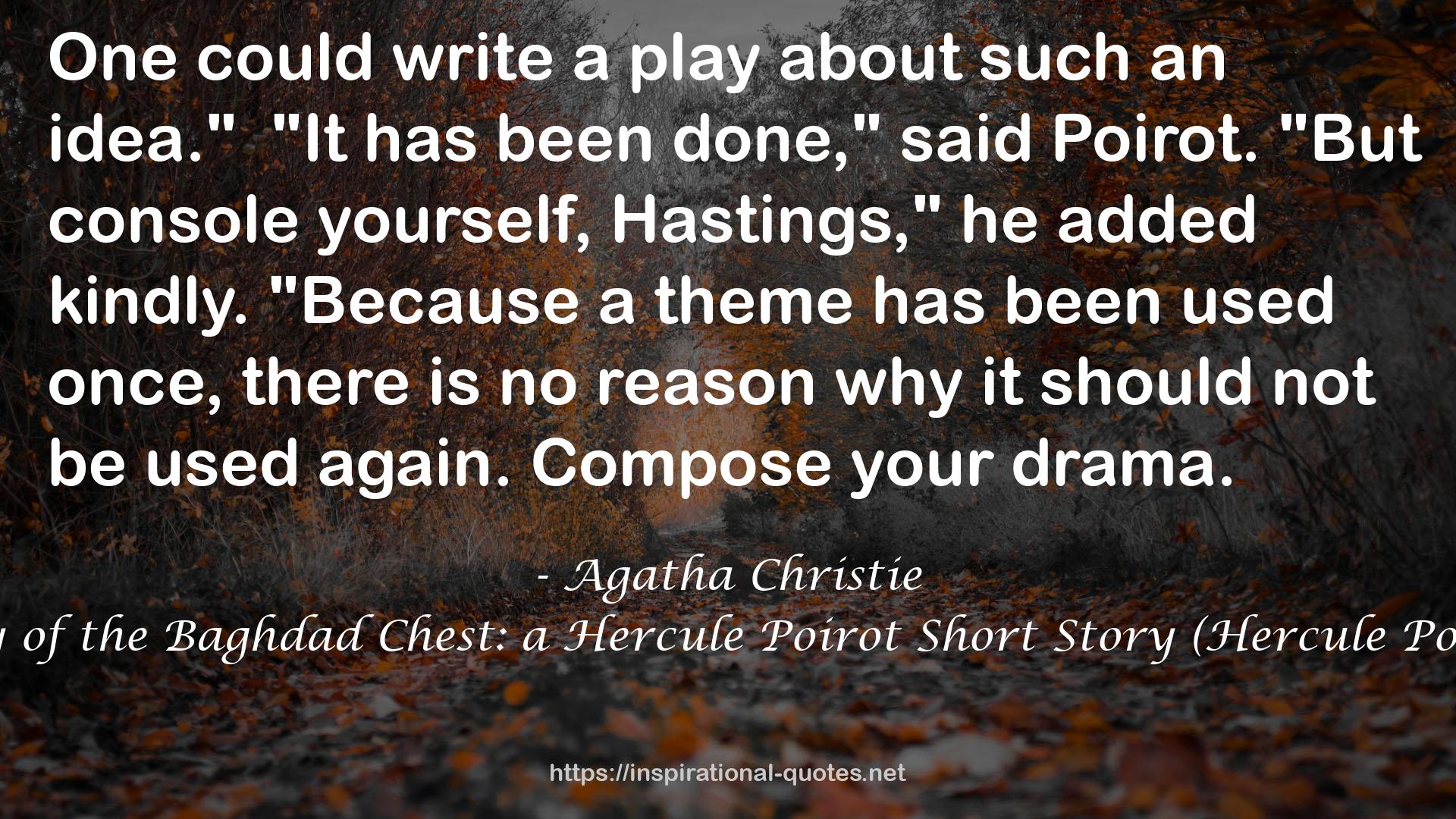 The Mystery of the Baghdad Chest: a Hercule Poirot Short Story (Hercule Poirot, #EX-03) QUOTES