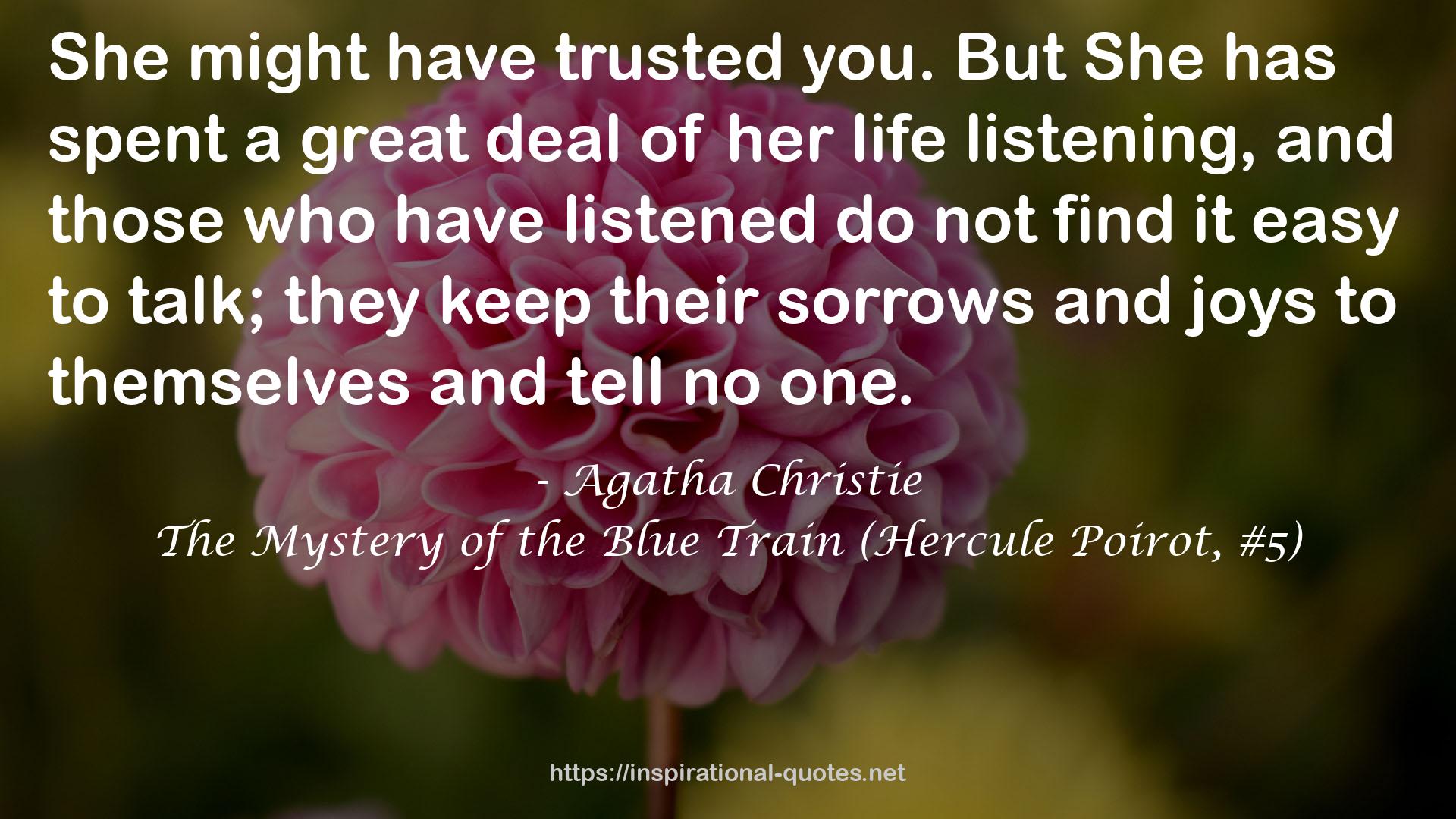 The Mystery of the Blue Train (Hercule Poirot, #5) QUOTES