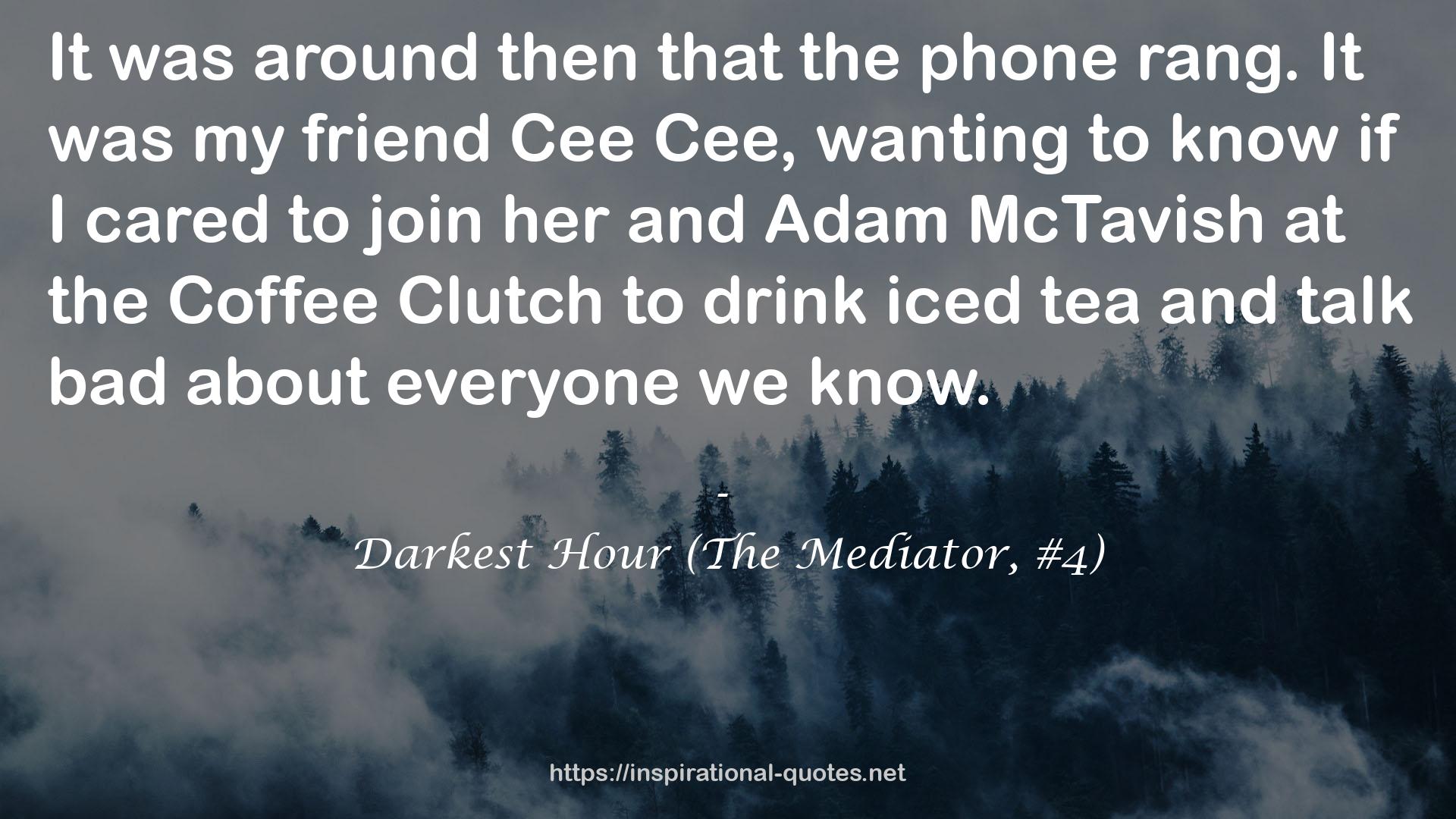 Darkest Hour (The Mediator, #4) QUOTES