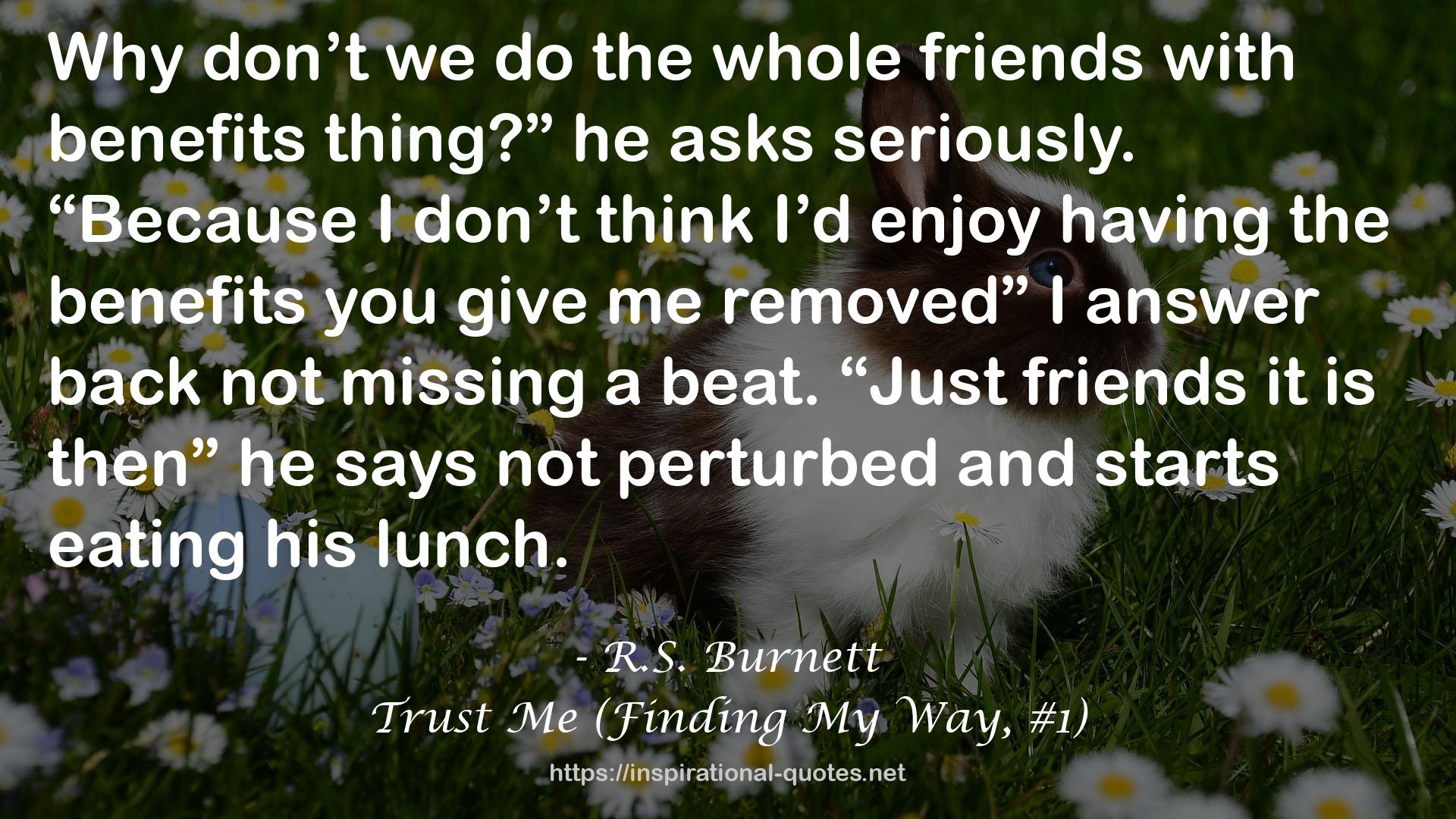 R.S. Burnett QUOTES