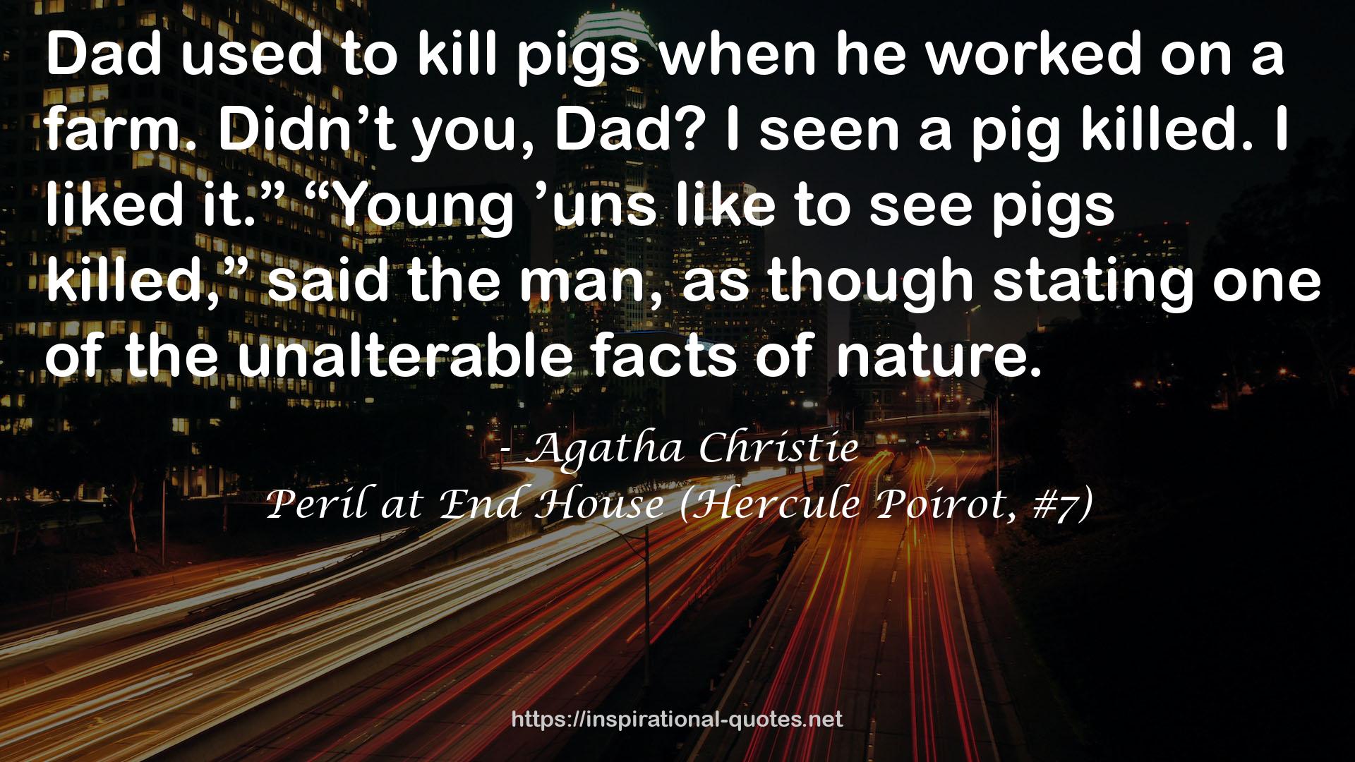 Peril at End House (Hercule Poirot, #7) QUOTES