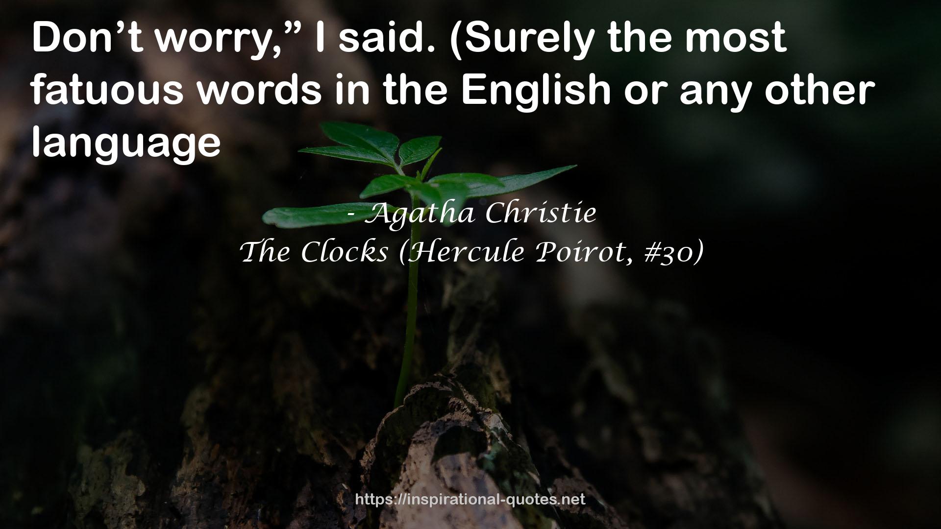 The Clocks (Hercule Poirot, #30) QUOTES