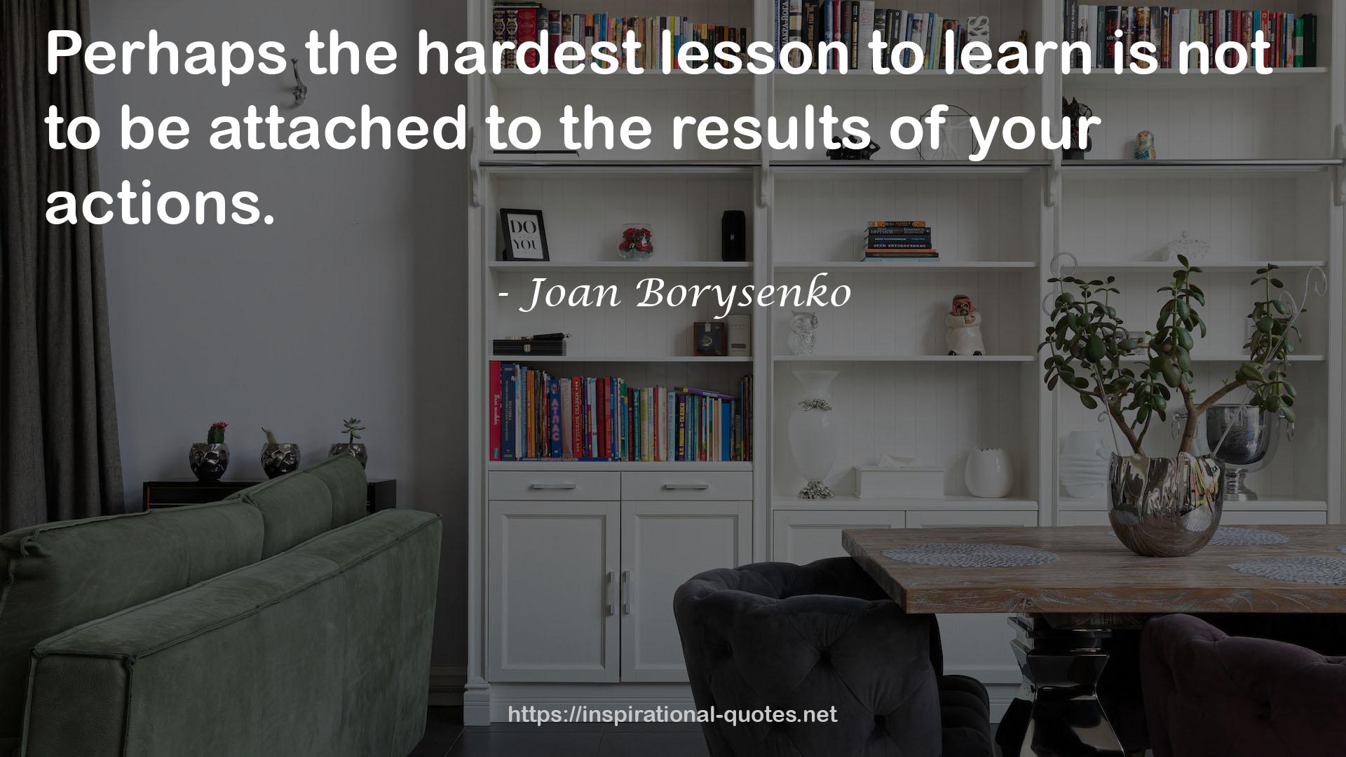 the hardest lesson  QUOTES