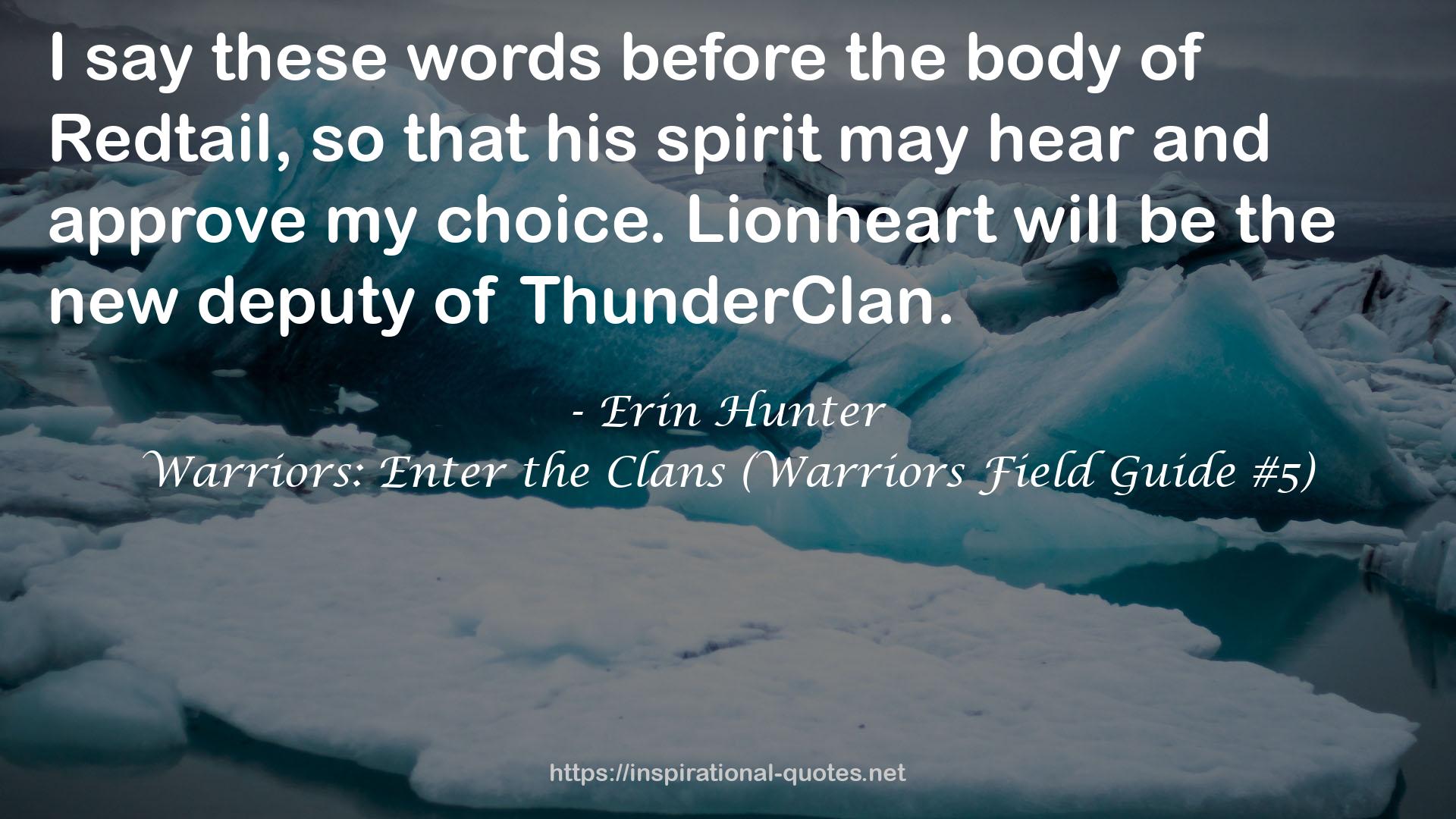 Warriors: Enter the Clans (Warriors Field Guide #5) QUOTES