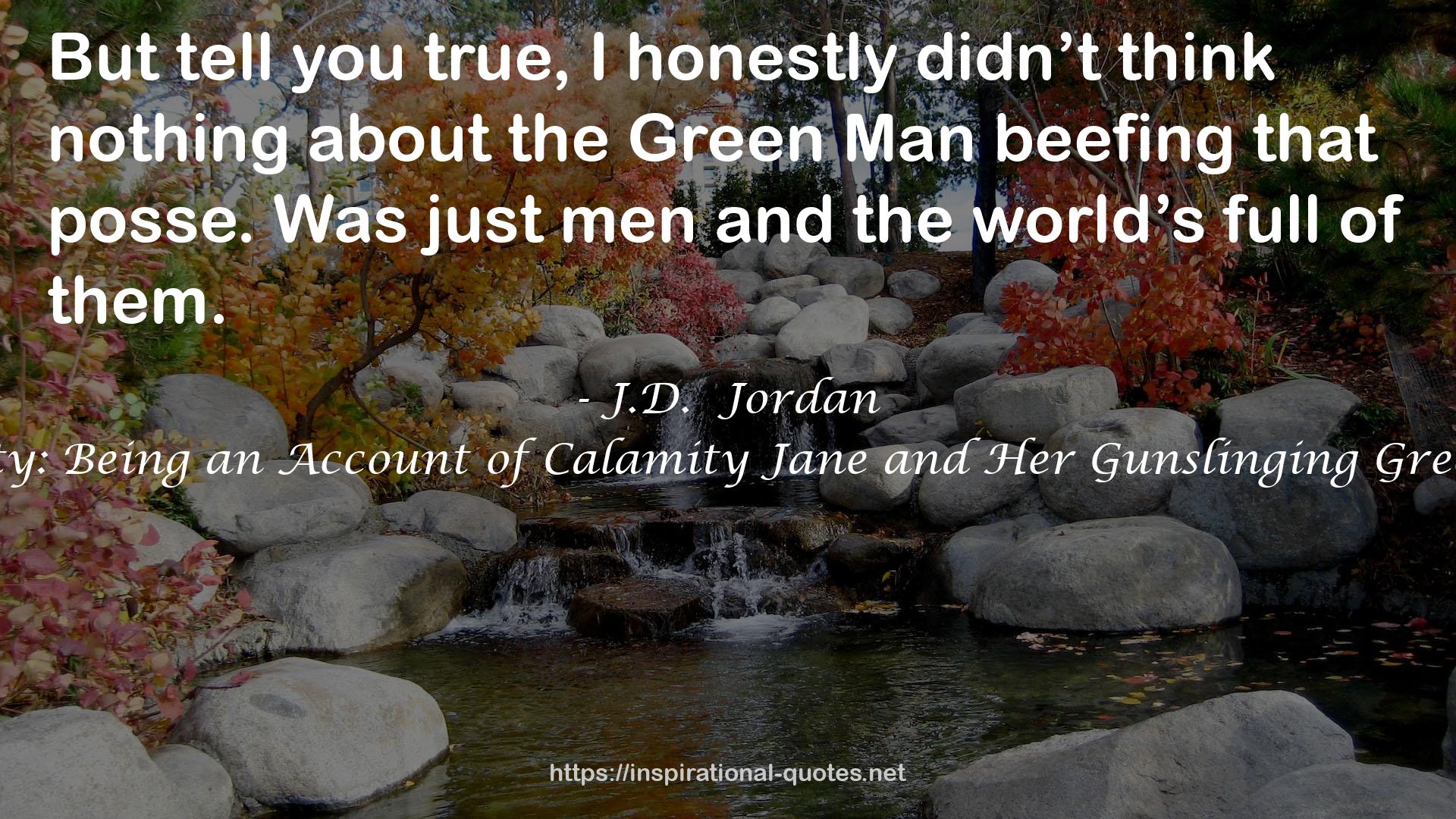 Green Man  QUOTES