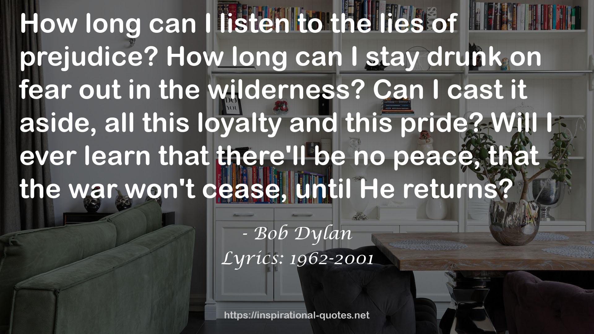 Lyrics: 1962-2001 QUOTES