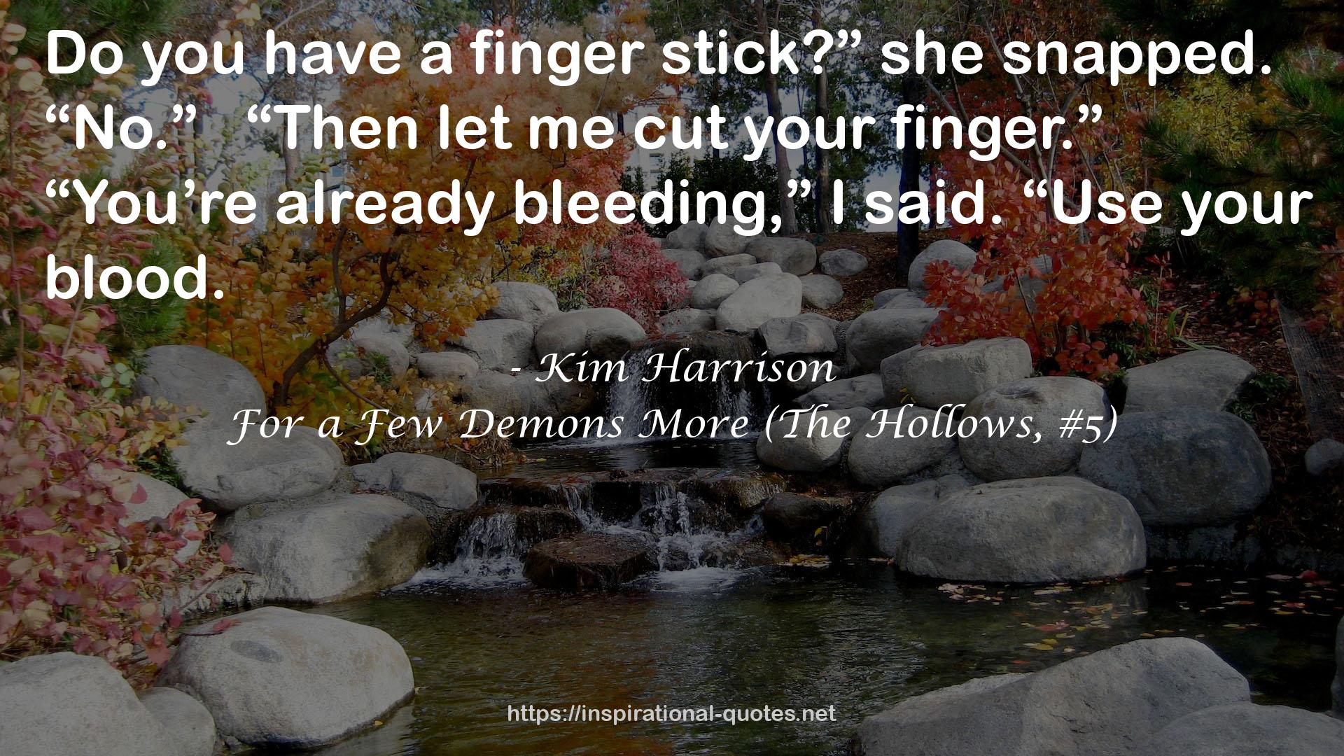 For a Few Demons More (The Hollows, #5) QUOTES