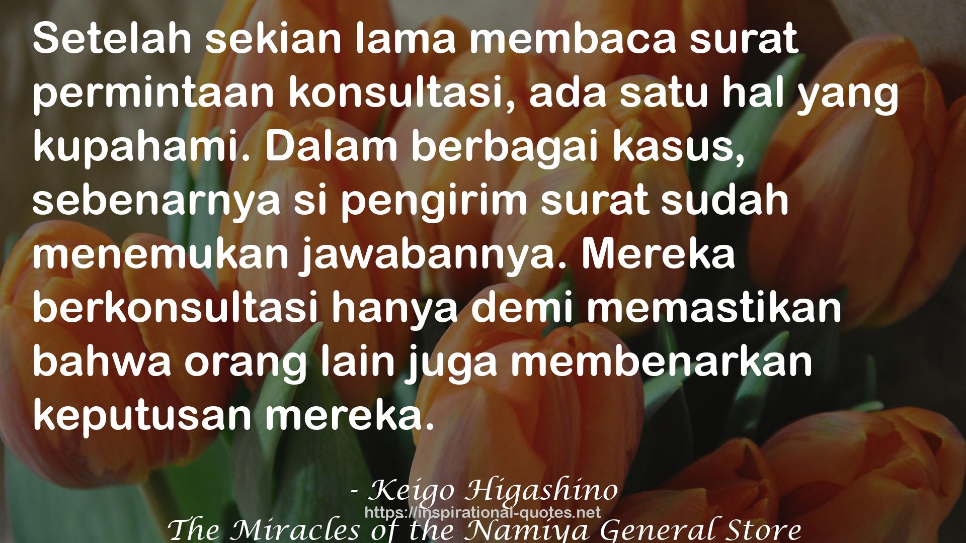 Keigo Higashino QUOTES