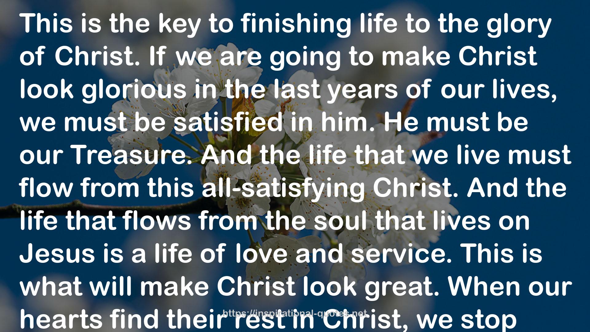 Rethinking Retirement: Finishing Life for the Glory of Christ QUOTES