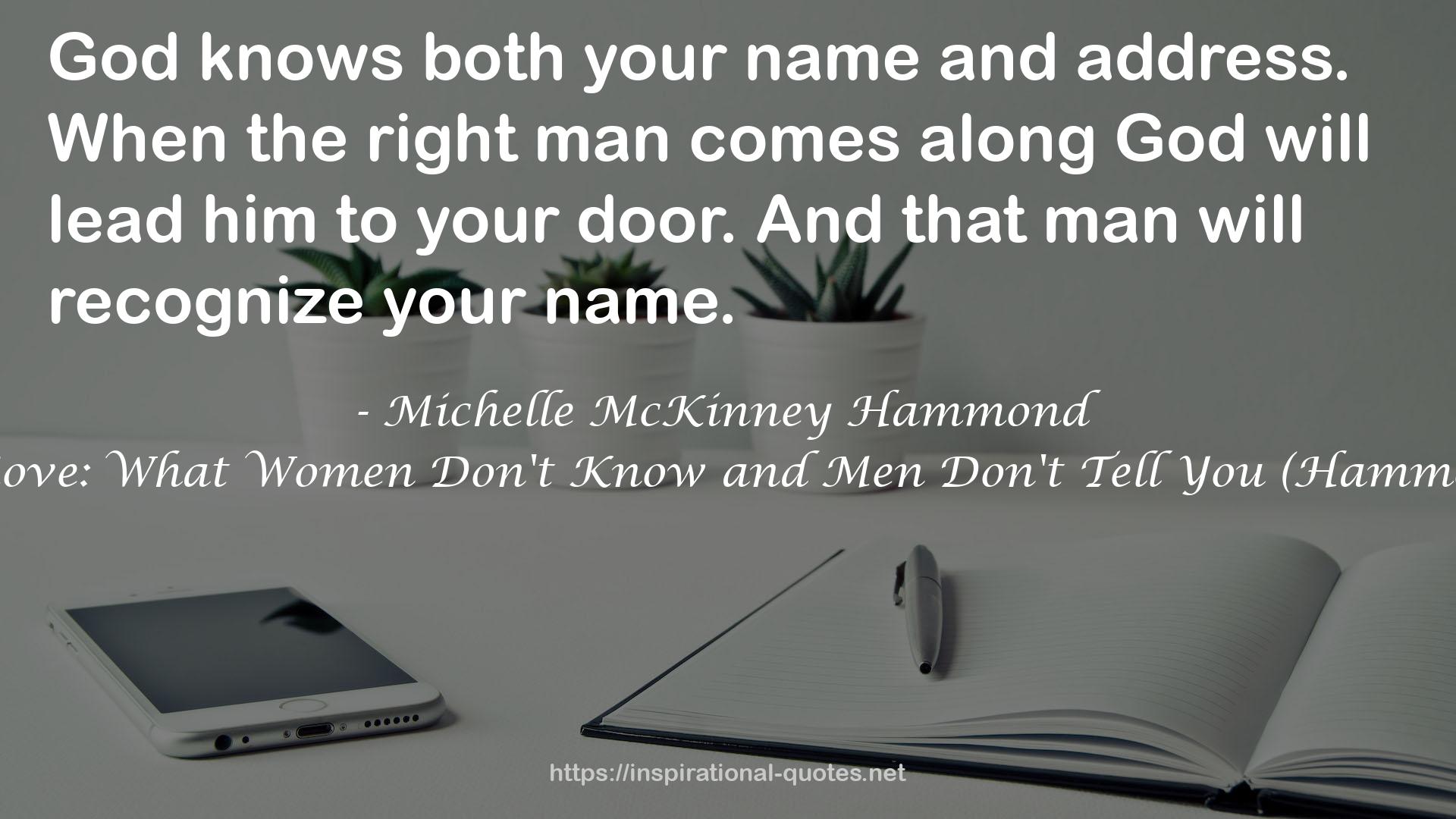 The Unspoken Rules of Love: What Women Don't Know and Men Don't Tell You (Hammond, Michelle Mckinney) QUOTES