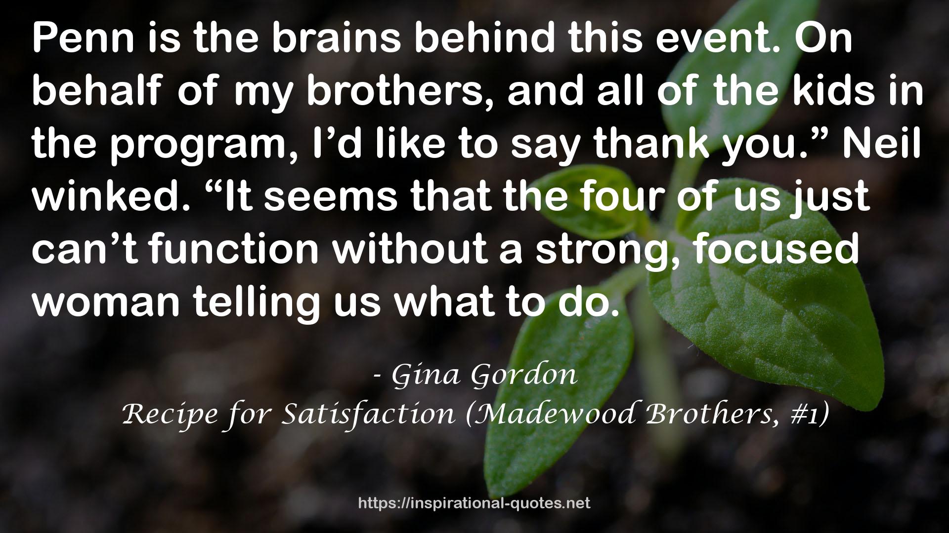 Recipe for Satisfaction (Madewood Brothers, #1) QUOTES