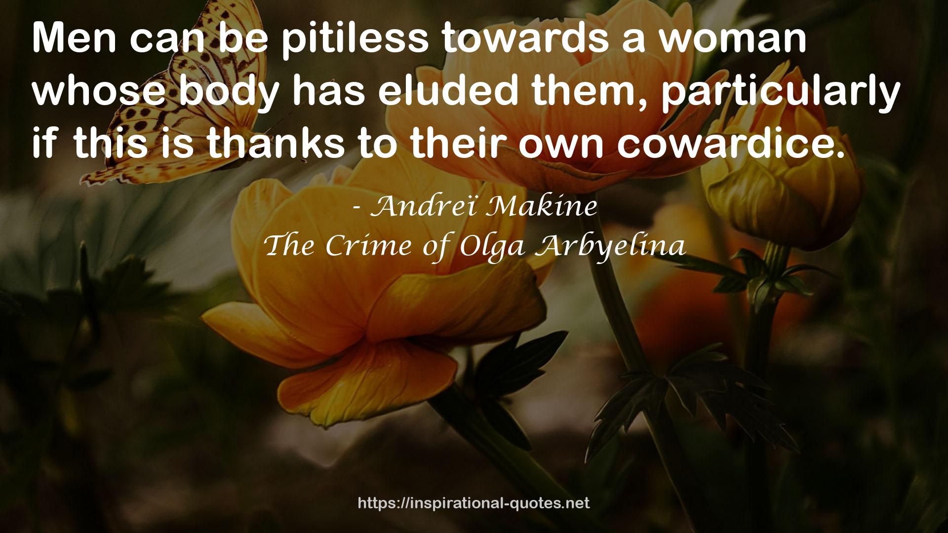 The Crime of Olga Arbyelina QUOTES