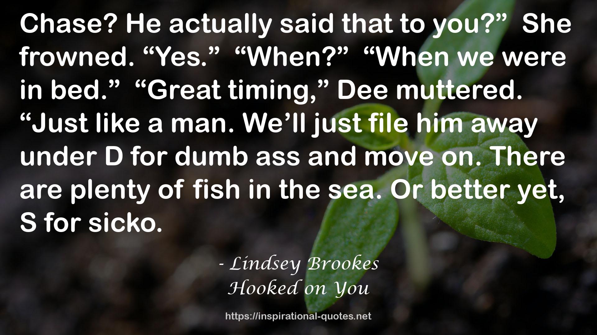 Hooked on You QUOTES