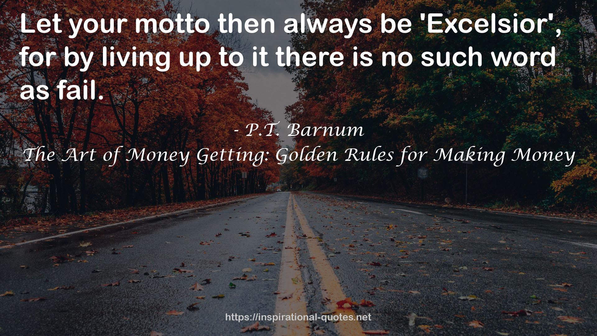 P.T. Barnum QUOTES