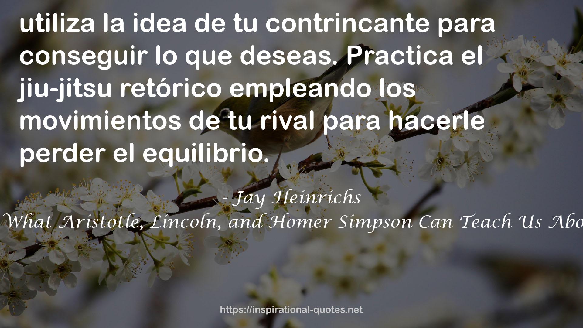 Jay Heinrichs QUOTES