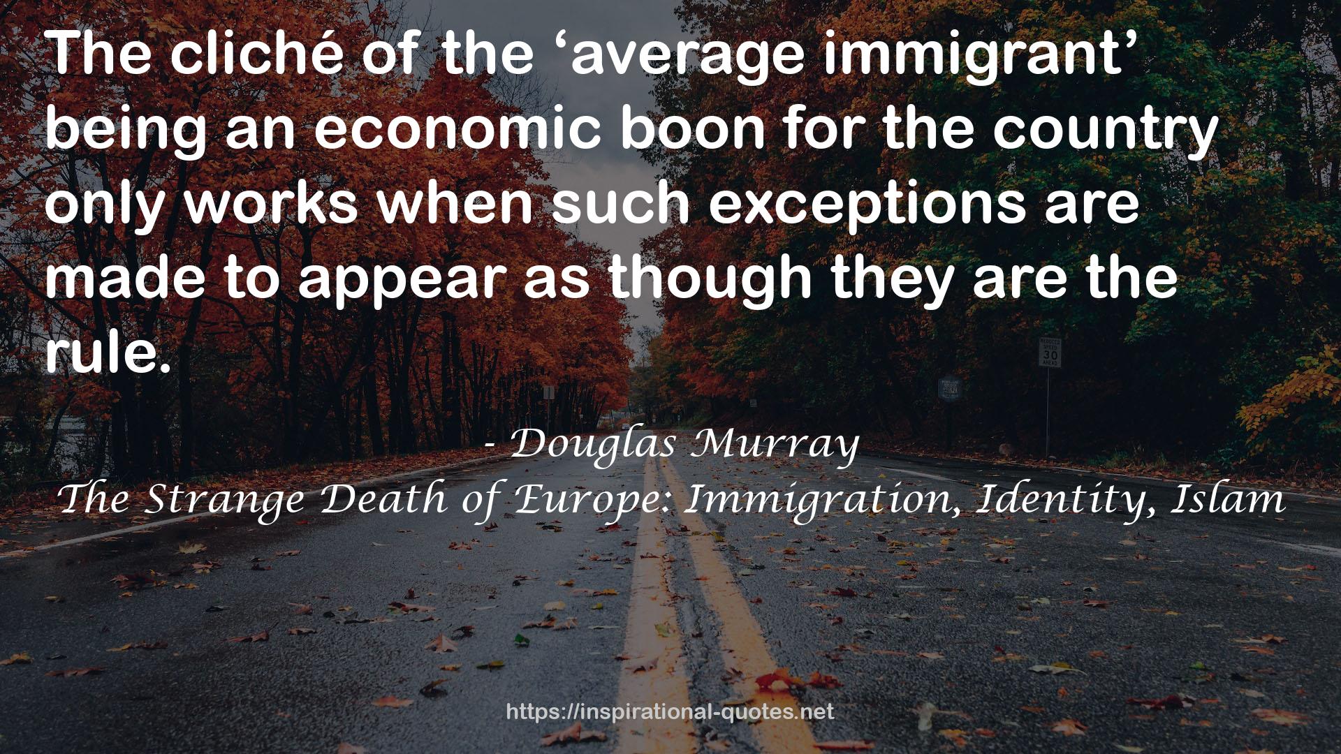 The Strange Death of Europe: Immigration, Identity, Islam QUOTES