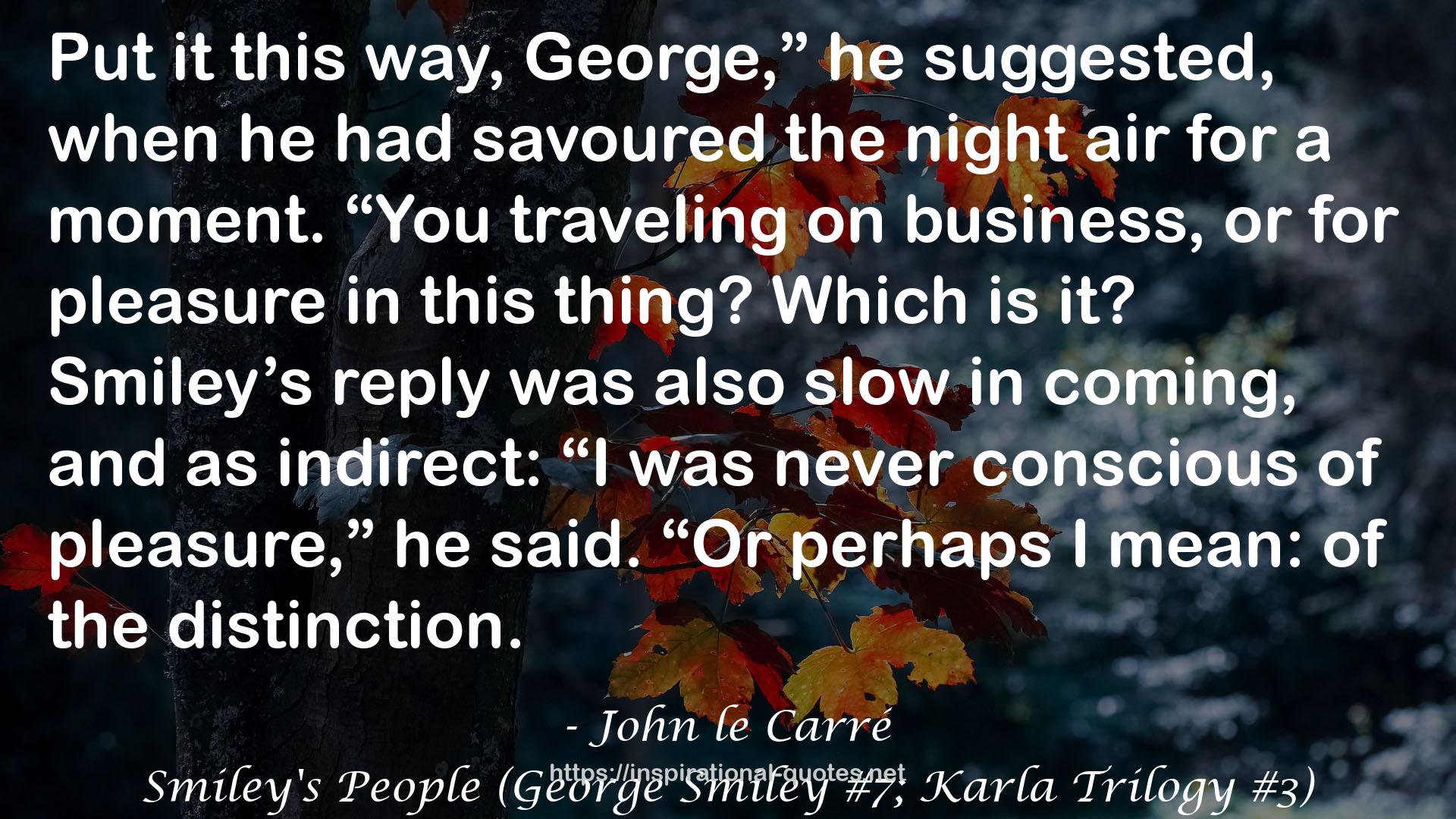 Smiley's People (George Smiley #7; Karla Trilogy #3) QUOTES