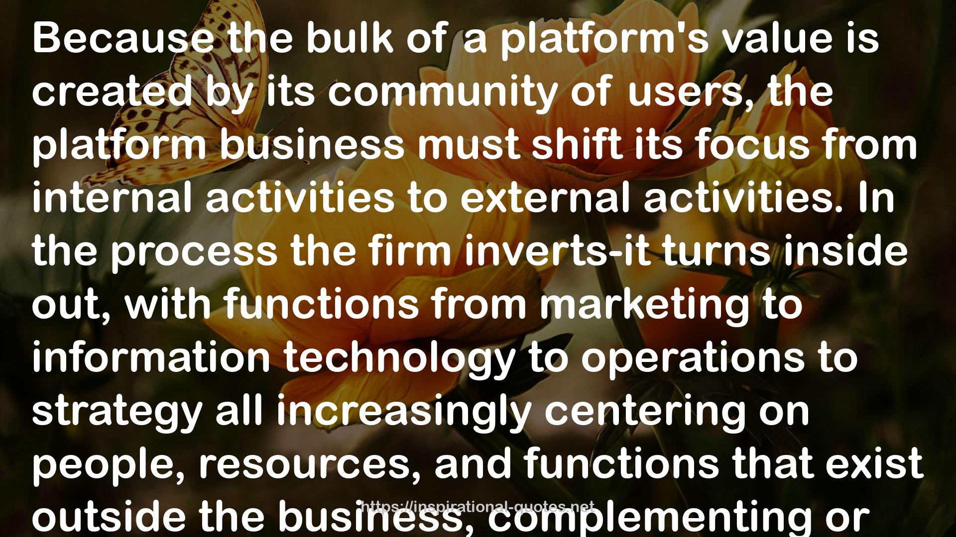 Platform Revolution: How Networked Markets Are Transforming the Economy--and How to Make Them Work for You QUOTES