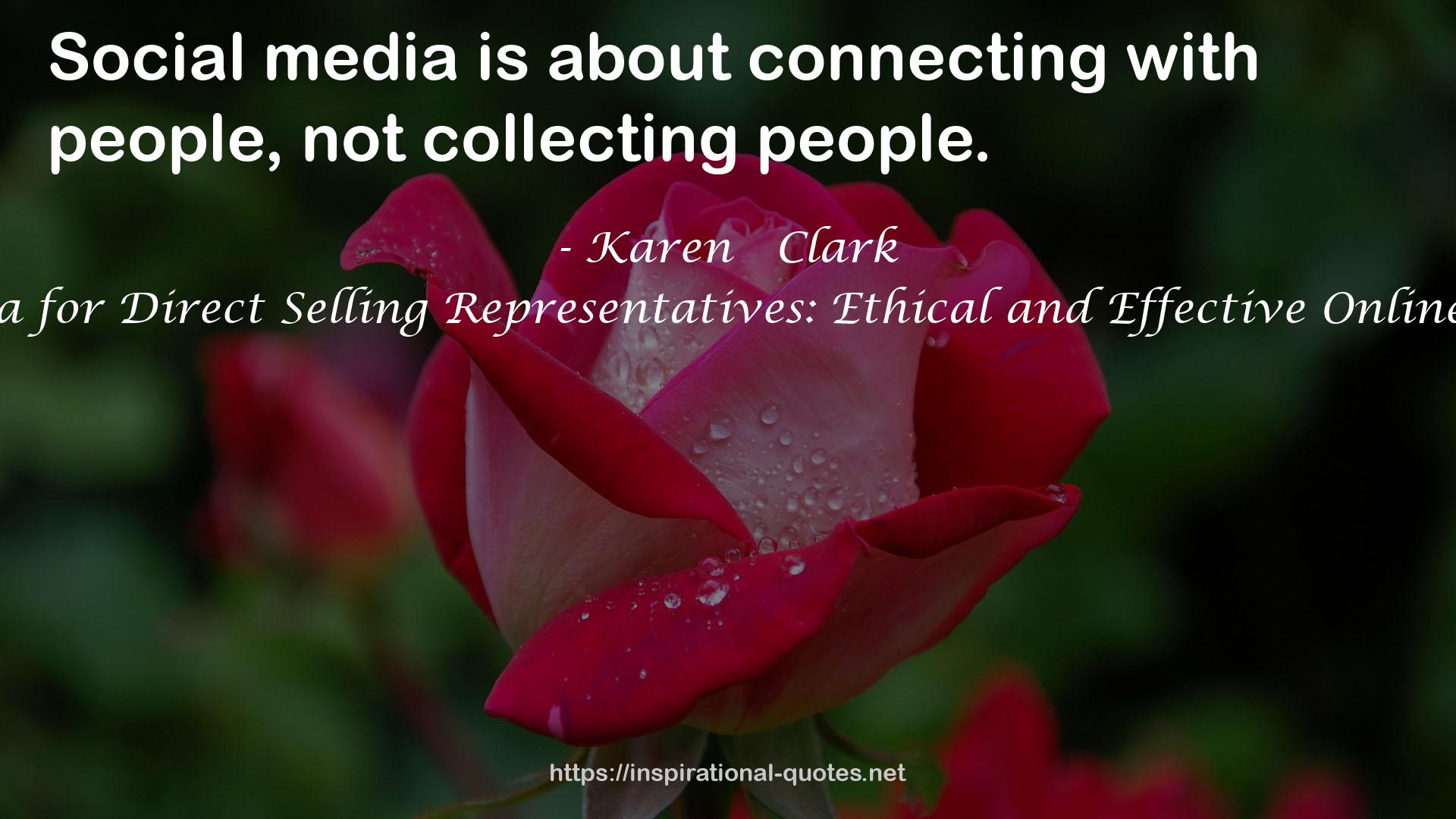 Social Media for Direct Selling Representatives: Ethical and Effective Online Marketing QUOTES