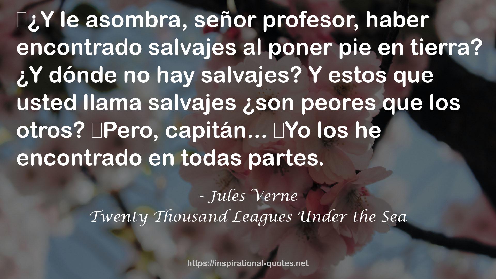 Twenty Thousand Leagues Under the Sea QUOTES