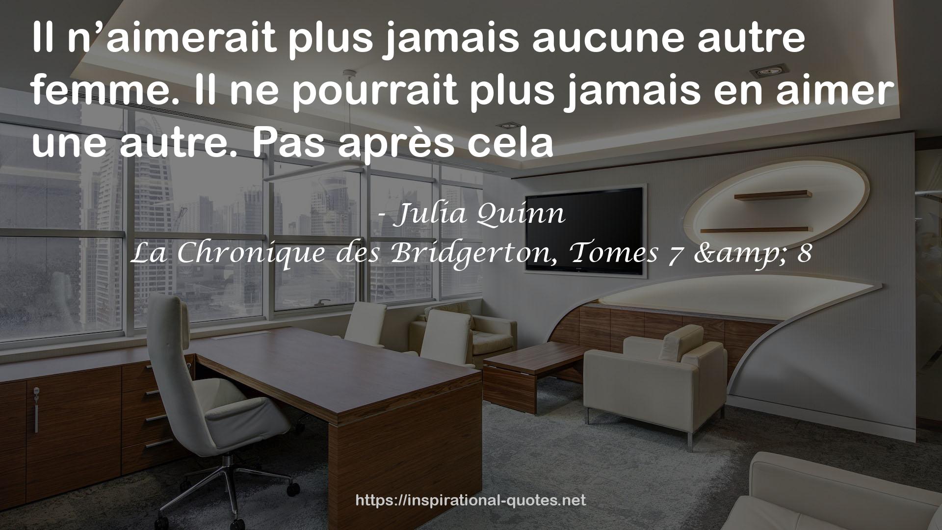 La Chronique des Bridgerton, Tomes 7 & 8 QUOTES