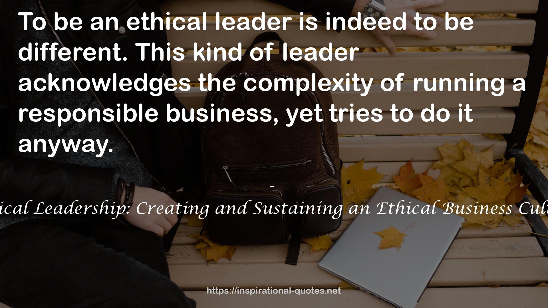 an ethical leader  QUOTES