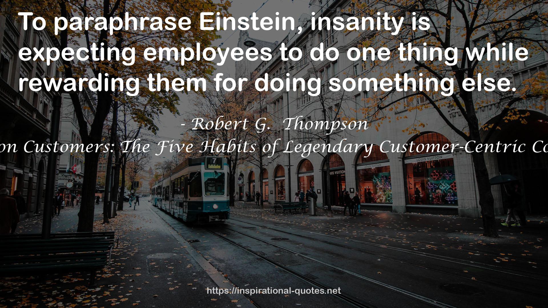 Hooked on Customers: The Five Habits of Legendary Customer-Centric Companies QUOTES