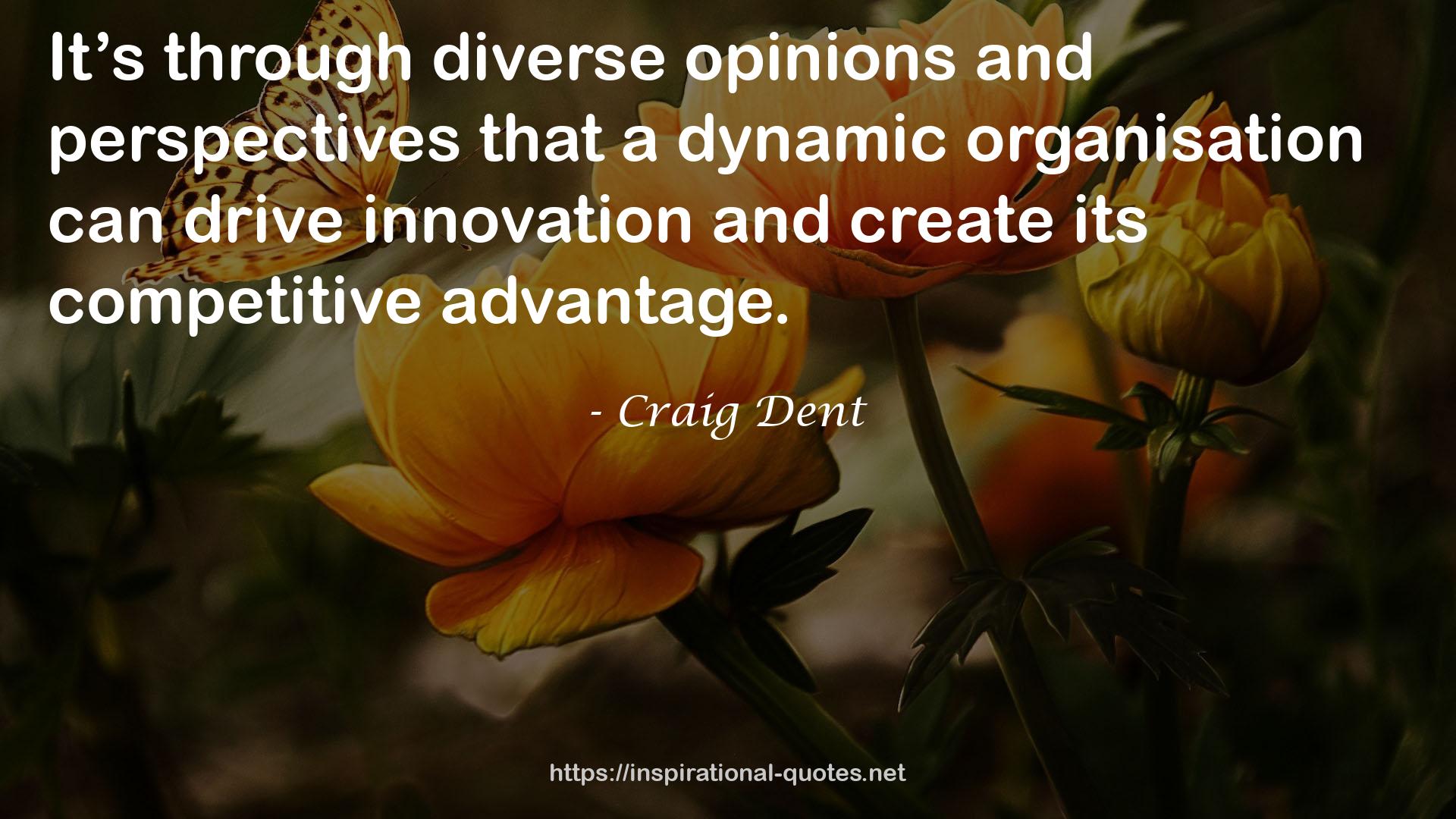 Craig Dent QUOTES