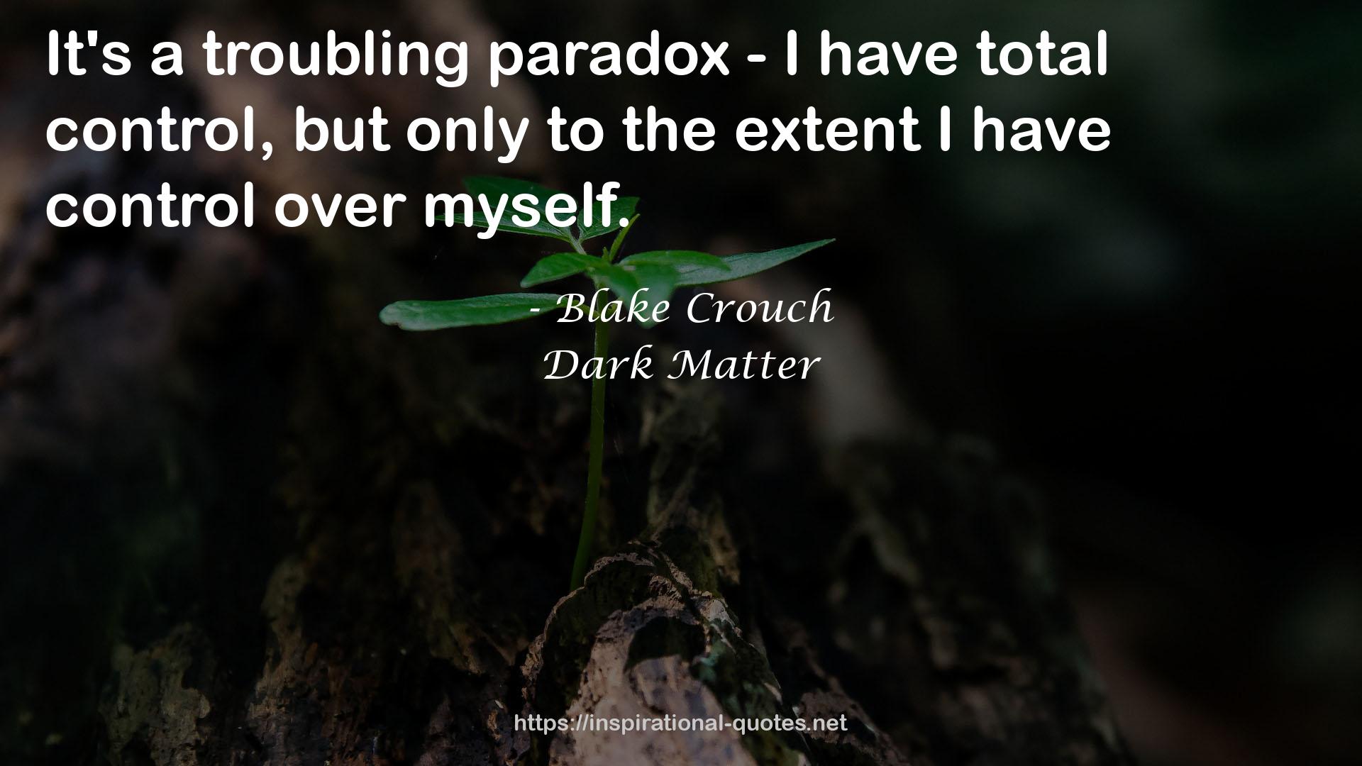 a troubling paradox  QUOTES