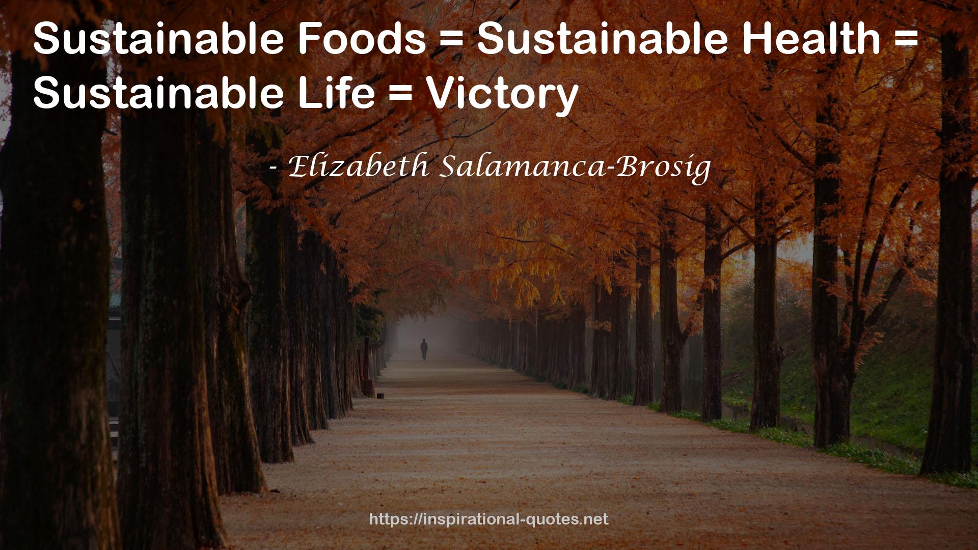 Sustainable Health = Sustainable Life  QUOTES