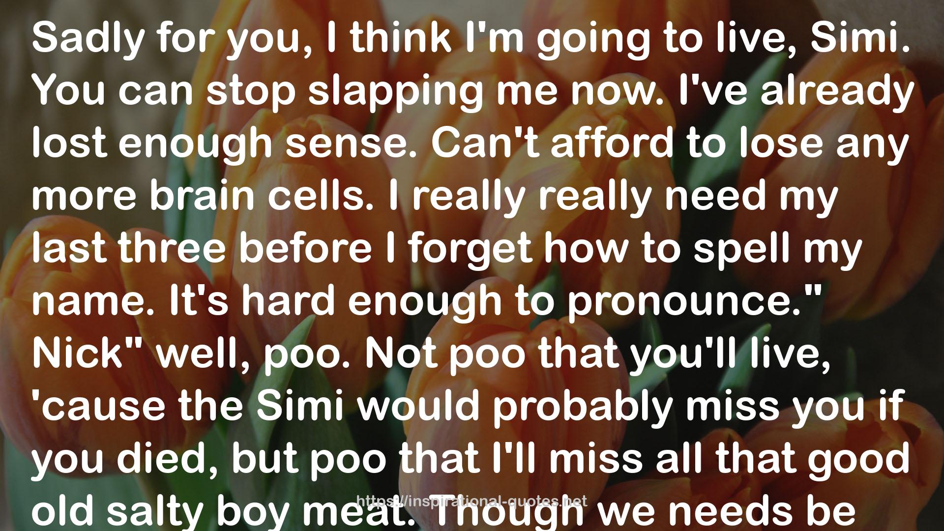 the Simi  QUOTES