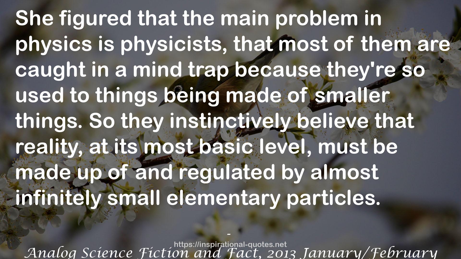 Analog Science Fiction and Fact, 2013 January/February QUOTES