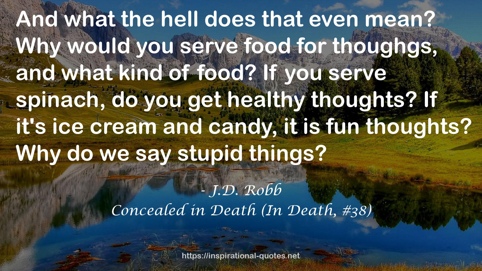 Concealed in Death (In Death, #38) QUOTES