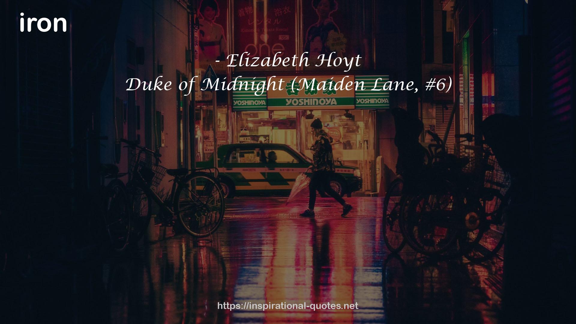 Duke of Midnight (Maiden Lane, #6) QUOTES