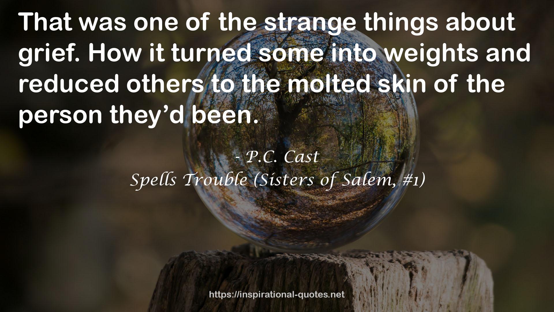 Spells Trouble (Sisters of Salem, #1) QUOTES